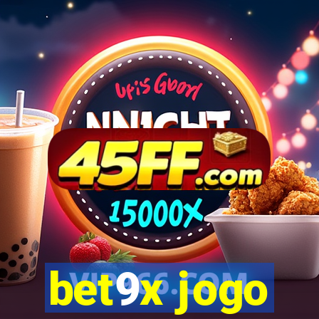 bet9x jogo